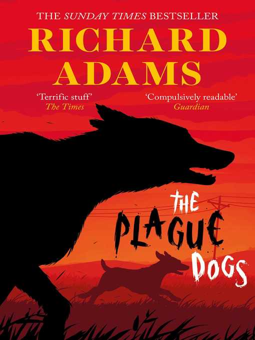 Title details for The Plague Dogs by Richard Adams - Wait list